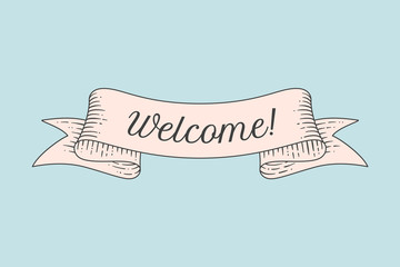 Wall Mural - greeting card with ribbon and word welcome. old ribbon banner in engraving style. old school hand-dr