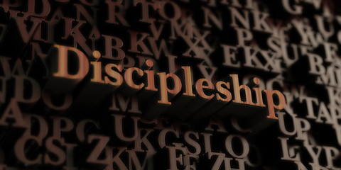 Fototapete - Discipleship - Wooden 3D rendered letters/message.  Can be used for an online banner ad or a print postcard.