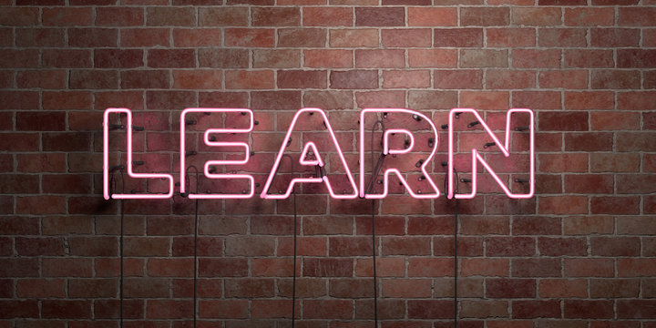 LEARN - fluorescent Neon tube Sign on brickwork - Front view - 3D rendered royalty free stock picture. Can be used for online banner ads and direct mailers..