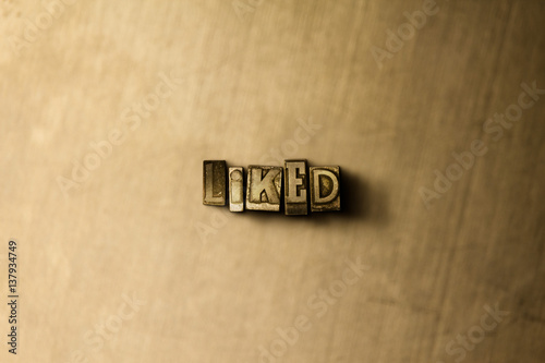 Fotografie, Obraz LIKED - close-up of grungy vintage typeset word on metal backdrop