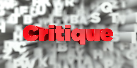 Wall Mural - Critique -  Red text on typography background - 3D rendered royalty free stock image. This image can be used for an online website banner ad or a print postcard.