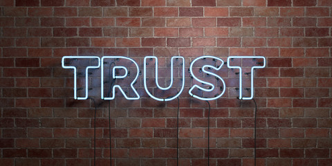 Wall Mural - TRUST - fluorescent Neon tube Sign on brickwork - Front view - 3D rendered royalty free stock picture. Can be used for online banner ads and direct mailers..