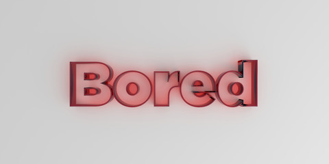 Bored - Red glass text on white background - 3D rendered royalty free stock image.