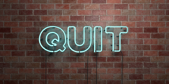 QUIT - fluorescent Neon tube Sign on brickwork - Front view - 3D rendered royalty free stock picture. Can be used for online banner ads and direct mailers..
