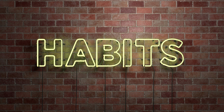 HABITS - fluorescent Neon tube Sign on brickwork - Front view - 3D rendered royalty free stock picture. Can be used for online banner ads and direct mailers..