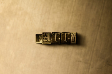 FATTY - close-up of grungy vintage typeset word on metal backdrop. Royalty free stock illustration.  Can be used for online banner ads and direct mail.