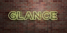 GLANCE - Fluorescent Neon Tube Sign On Brickwork - Front View - 3D Rendered Royalty Free Stock Picture. Can Be Used For Online Banner Ads And Direct Mailers..