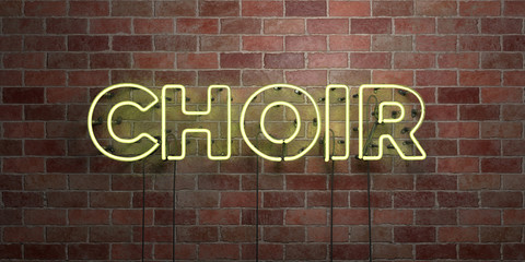 Wall Mural - choir - fluorescent neon tube sign on brickwork - front view - 3d rendered royalty free stock pictur
