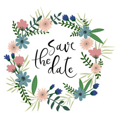 Wall Mural - Save The Date Handwritten text. Greeting Card. Floral Frame. Calligraphy.