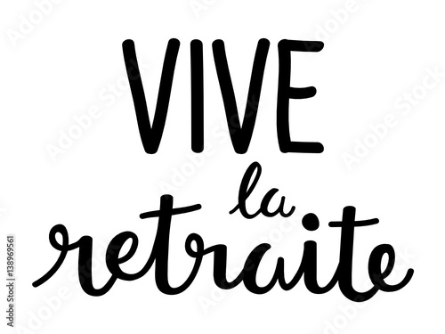 Vive La Retraite Stock Vector Adobe Stock