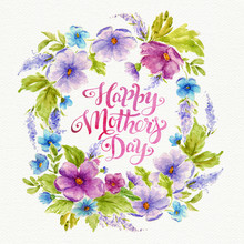 Greeting Card Happy Mother's Day With Flower Wreath And Lettering. Watercolor 8 March Card