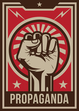 Propaganda Poster Style Revolution Fist Raised In The Air