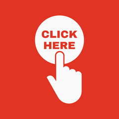 Poster - Hand pressing a button with the text CLICK HERE icon. Press, push, tap symbol. Flat design. Stock - Vector illustration