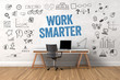Work Smarter / Office