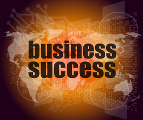Poster - Business concept: words business success on digital screen, 3d