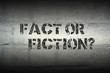 fact or fiction gr