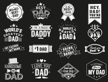 The Variety Of Black And White Dad Signs. Isolated Happy Fathers Day Quotes On The Black Background. Daddy Congratulation Label, Badge Vector Collection. Mustache, Hat, Stars Elements For Your Design.