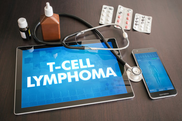 Poster - T-cell lymphoma (cancer type) diagnosis medical concept on tablet screen with stethoscope