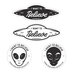 Wall Mural - I want to believe patches set. Vector vintage illustration.