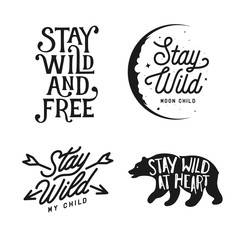 stay wild typography set. vector lettering vintage illustration.
