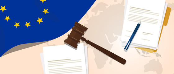 Europe Union EU law constitution legal judgment justice legislation trial concept using flag gavel paper and pen