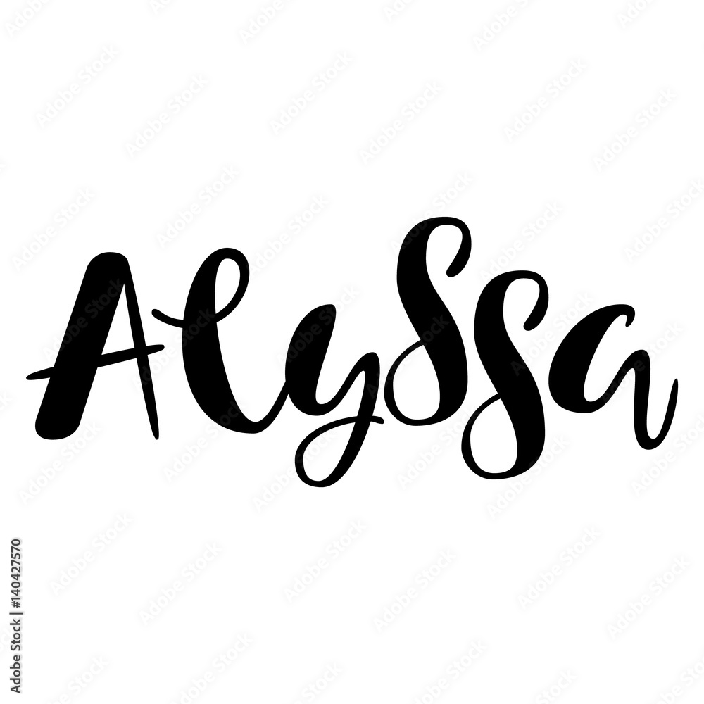 Female name - Alyssa. Lettering design. Handwritten typography. Vector ...