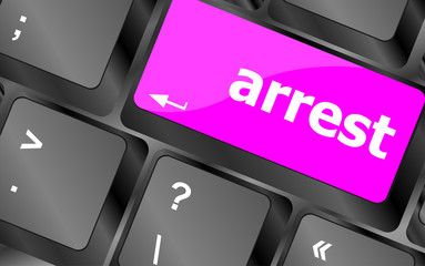 Poster - arrest word on computer pc keyboard key