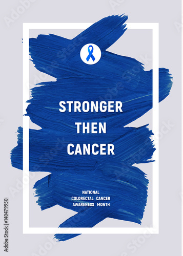 COLORECTAL Cancer Awareness Creative Grey and Blue Poster. Brush Stroke ...