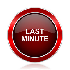 Aufkleber - Last minute text red circle chrome border silver metallic vector icon