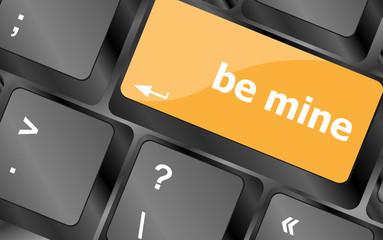 Poster - be mine words on keyboard enter key