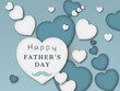 Illustration happy father's day with heart white and light blue