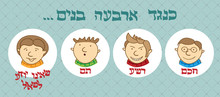 The Four Sons Illustration From Passover Haggadah  - Wise, Wicked, Simple, And Does Not Know To Ask