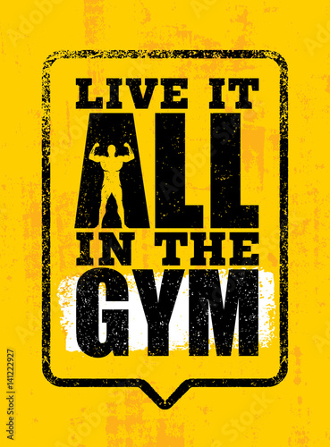 motywacyjny-cytat-do-silowni-live-it-all-in-the-gym