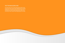 Vector Modern Simple Wavy Orange Background With Paper Effect. Background With Gray And White Waves. Sample Text.