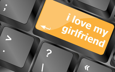 Poster - i love my girlfriend button on computer pc keyboard key
