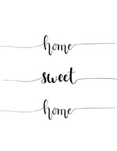 Vector Hand-drawn Home Sweet Home Proverb Calligraphy Design For Interior House Decoration
