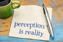 Perception Is Reality Text On Napkin