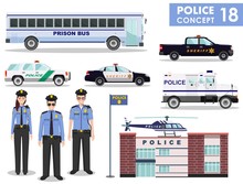 Police Concept. Detailed Illustration Of Police Station, Policeman, Sheriff, Prison Bus, Helicopter, Armored S.W.A.T. Truck And Car In Flat Style On White Background. Vector Illustration.