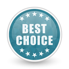 Poster - Best choice brillant crystal design round blue web icon.