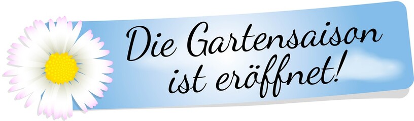 Canvas Print - Die Gartensaison ist eröffnet!