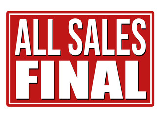 Wall Mural - All sales final sign or label