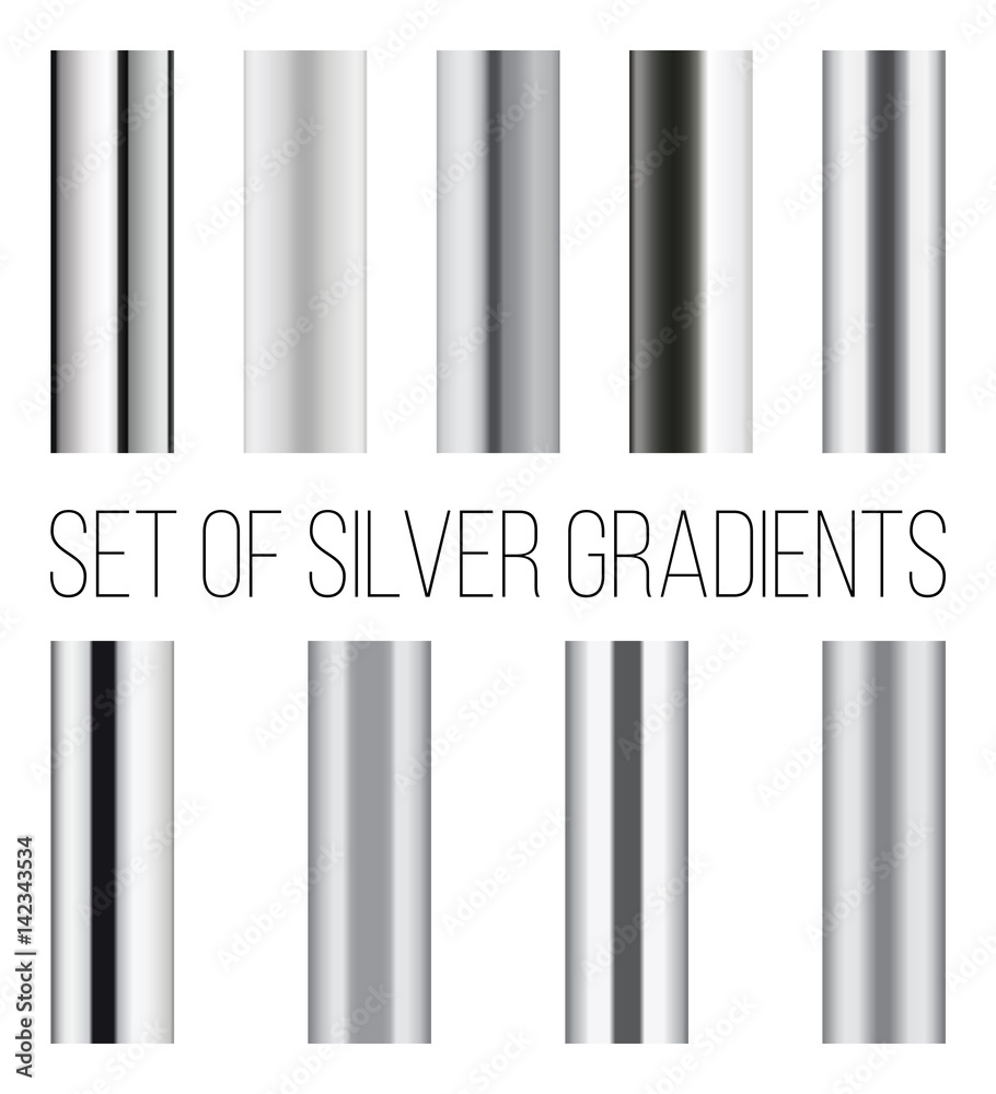 Silver Color Grad Set of silver gradients. Collection of metal backgrounds. Stock Vector ...