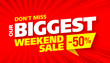 Biggest Weekend Sale bright advertising banner design