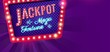Jackpot retro banner with glowing lamps. Vector illustration for winners of poker, casino, cards, roulette and lottery. Vector illustration
