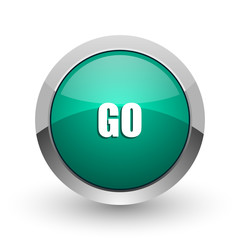 Aufkleber - Go silver metallic chrome web design green round internet icon with shadow on white background.