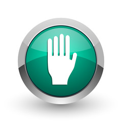 Aufkleber - Stop silver metallic chrome web design green round internet icon with shadow on white background.