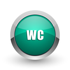 Poster - Toilet silver metallic chrome web design green round internet icon with shadow on white background.