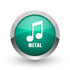 Poster - Metal music silver metallic chrome web design green round internet icon with shadow on white background.