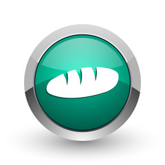 Poster - Bread silver metallic chrome web design green round internet icon with shadow on white background.