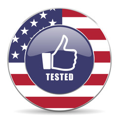 Aufkleber - Tested usa design web american round internet icon with shadow on white background.